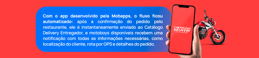 Como a parceria com a Mobapps aumentou o sucesso do Catálogo Delivery?