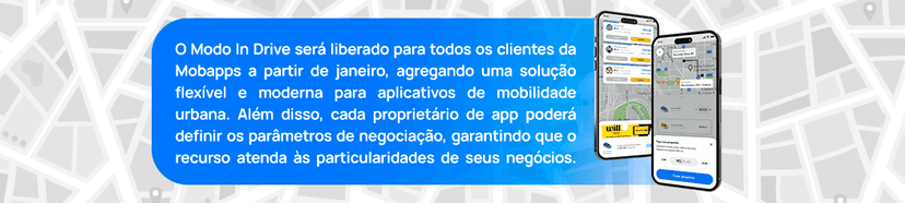 Modo In Drive na Mobapps. Confira as verdadeiras vantagens!